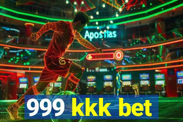 999 kkk bet